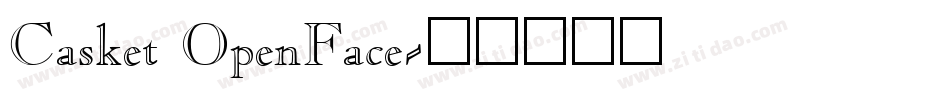 Casket OpenFace字体转换